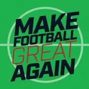 Make Football Great Again: The Ultimate 48-Nation World Cup 2026 Podcast