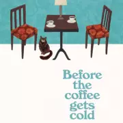 BookTok's Cosy Cult Classic 'Before the Coffee Gets Cold' Slashed to Under £5