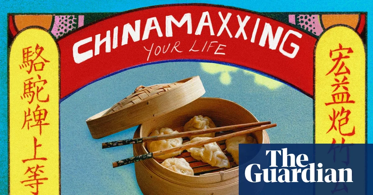 Chinamaxxing: When Culture Becomes a TikTok Trend
