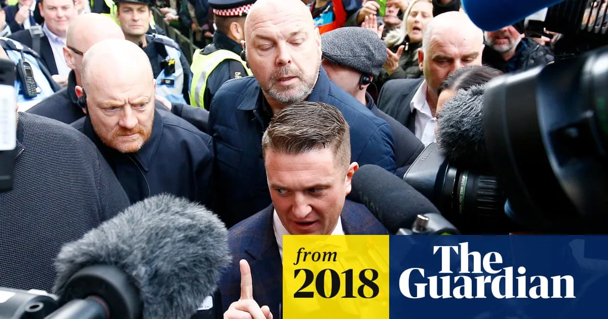 Tommy Robinson and the Far Right’s New Playbook