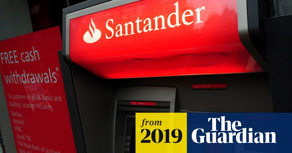 Santander Axes 140 UK Jobs in Branch Shake Up
