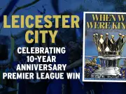 Leicester City 5000/1 Miracle: Get 48-Page Anniversary Special