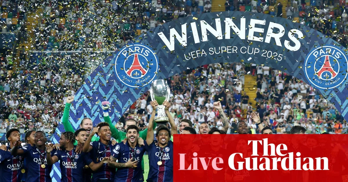 Paris Saint-Germain Beat Tottenham on Penalties to Win Uefa Super Cup
