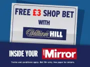 Free £3 William Hill Shop Bet in Saturday's Daily Mirror