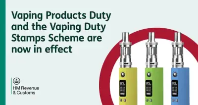 UK Vaping Products Duty takes effect from 1 October 2026